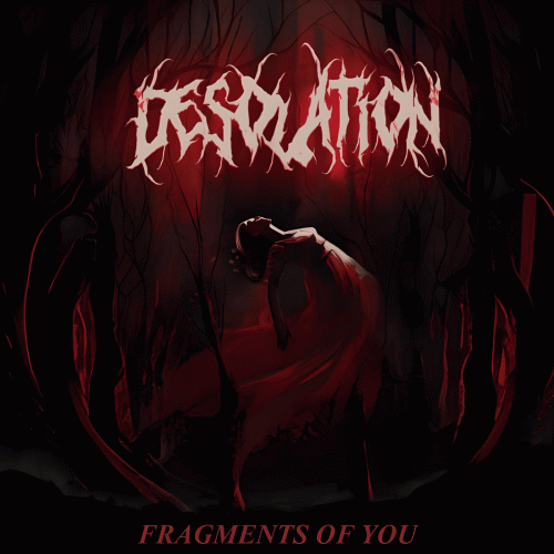 Desolation (USA-5) : Fragments of You
